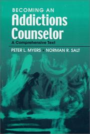 Cover of: Becoming an Addictions Counselor: A Comprehensive Text