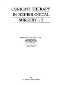 Cover of: Current Therapy in Neurological Surgery-2 (Current Therapy in Neurological Surgery)