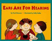Ears Are for Hearing by Paul Showers