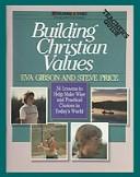 Cover of: Building Christian Values by Eva Gibson