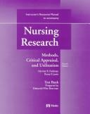 Cover of: Instructor's Resource Manual to Accompany Nursing Research: Methods, Critical Appraisal, and Utilization