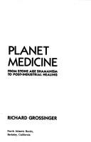 Cover of: Planet Medicine Rev Edition by Richard Grossinger