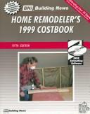 Cover of: Home Remodeler's 1999 Costbook (Home Remodeler's Costbook) by BNI Building News