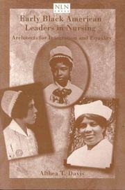 Cover of: Early Black American leaders in nursing: architects for integration and equality