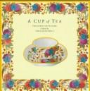 Cover of: A Cup of Tea: Treasures for Teatime