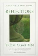 Cover of: Reflections from a Garden