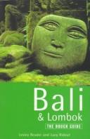 Cover of: Bali and Lombok: The Rough Guide, First Edition (Rough Guides)