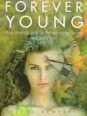 Forever Young by Vicci Bentley