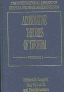 Cover of: Alternative Theories of the Firm (International Library of Critical Writings in Economics) by 