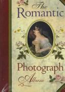 Cover of: Romantic Photograph Album (Photo Album)