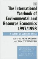 Cover of: The International Yearbook of Environmental and Resource Economics 1997/1998 | 