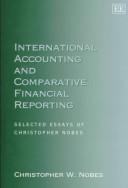 Cover of: International Accounting and Comparative Financial Reporting | Christopher W. Nobes
