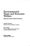 Cover of: Environmental Taxes and Economic Welfare | Antonia Cornwell