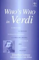 Who's Who in Verdi by Jonathan Lewsey