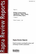 Cover of: Rubber Compounding Ingredients - Need, Theory and Innovation Part 2: Review Reports