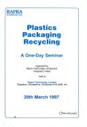 Cover of: Plastics packaging recycling | 