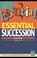 Cover of: Essential Succession (Essentials Series)