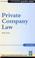 Cover of: Practice Notes on Private Company Law (Practice Notes)
