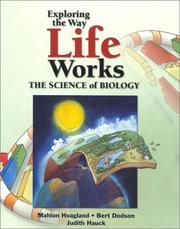 Exploring the Way Life Works: The Science of Biology
