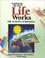 Cover of: Exploring The Way Life Works