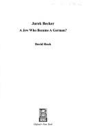 Cover of: Jurek Becker: A Jew Who Became a German?