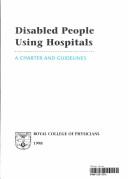 Cover of: Disabled People Using Hospitals by 