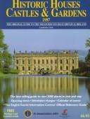 Cover of: Historic Houses, Castles and Gardens in Great Britain and Ireland (Historic Houses, Castles & Gardens, Museums & Galleries, Great Britain & Ireland)