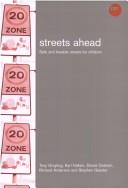 Cover of: Streets Ahead: Safe and Liveable for Children
