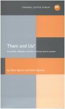 Cover of: Them and Us? (Criminal Justice Forum) by Clare Sparks, Sarah Spencer