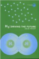 Cover of: H2: Driving the Future