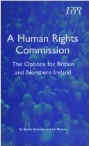 Cover of: human rights commission: the options for Britain and Northern Ireland