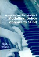 Cover of: The Modelling Papers [New Contract for Retirement]