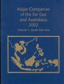 Cover of: Major Companies of the Far East and Australasia, 2002 (Major Companies of the Far East and Australasia)