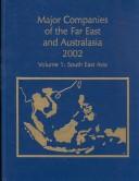 Cover of: Major Companies of the Far East and Australasia, 2002 (Major Companies of the Far East and Australasia) by J. L. Murphy