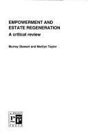 Cover of: Empowerment and Estate Regeneration (Discursive Reports)