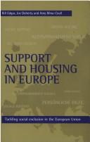Cover of: support and housing in Europe
