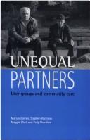 Cover of: Unequal Partners: User Groups and Community Care