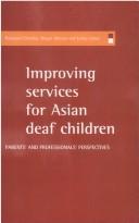 Improving Services for Asian Deaf Children by Rampaul Chamba