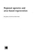 Cover of: Regional Agencies and Area-Based Regeneration (Area Regeneration S.)
