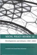Cover of: Social Policy Review 14: Developments and Debates : 2001-20021 (Social Policy Review)