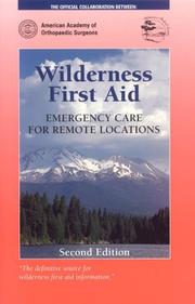 Cover of: Wilderness First Aid: Emergency Care For Remote Locations (American Academy of Orthopaedic Surgeons)