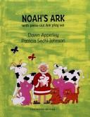 Cover of: Noah's Ark: With Press-Out Ark And Animal Play Set