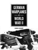 Cover of: German Warplanes of World War II by Chant, Christopher.
