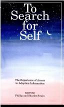 Cover of: The Search for Self: The Experience of Access to Adoption Information