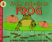 Cover of: From Tadpole to Frog (Let's-Read-and-Find-Out Science 1) by Wendy Pfeffer