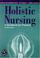 Cover of: Holistic Nursing