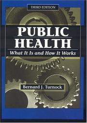 Cover of: Public health by Bernard J. Turnock, Bernard J. Turnock