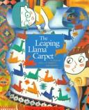 Cover of: The Leaping Llama Carpet (Little Ark Book (Sydney, N.S.W.).) | Marian Waller
