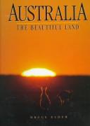 Cover of: Australia: The Beautiful Land (... the Beautiful)