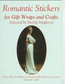 Cover of: Romantic Stickers: For Gift Wraps and Crafts (Milner Craft)